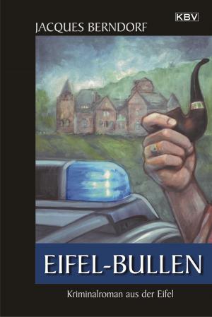 Cover of the book Eifel-Bullen by Ansgar Sittmann
