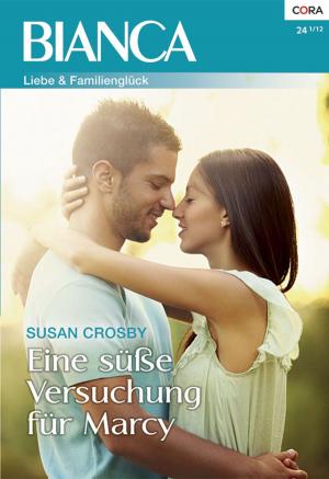 Cover of the book Eine süße Versuchung für Marcy by Susan Ann Wall