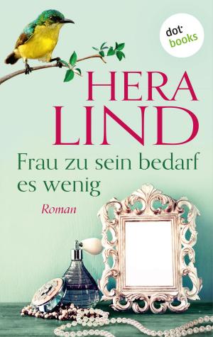 Cover of the book Frau zu sein bedarf es wenig by Gabriella Engelmann