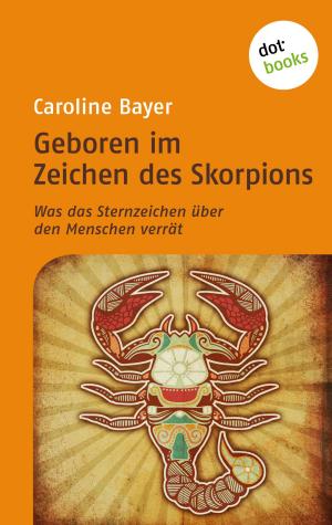 Book cover of Geboren im Zeichen des Skorpions
