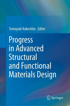 bigCover of the book Progress in Advanced Structural and Functional Materials Design by 