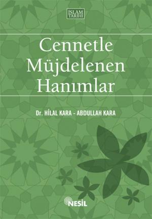 Cover of the book Cennetle Müjdelenen Hanımlar by Yavuz Bahadıroğlu
