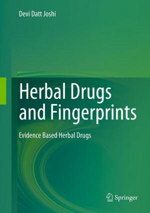 Cover of the book Herbal Drugs and Fingerprints by P.K. Jain, Shveta Singh, Surendra Singh Yadav