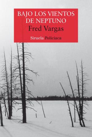 Cover of the book Bajo los vientos de Neptuno by Fred Vargas