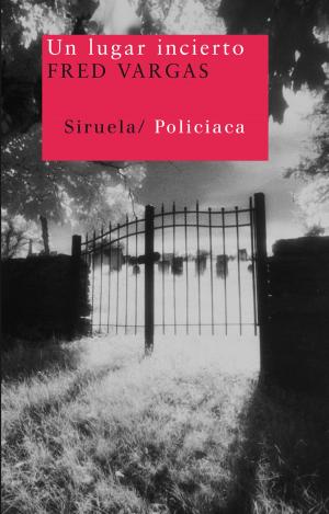 Cover of the book Un lugar incierto by Santo Piazzese