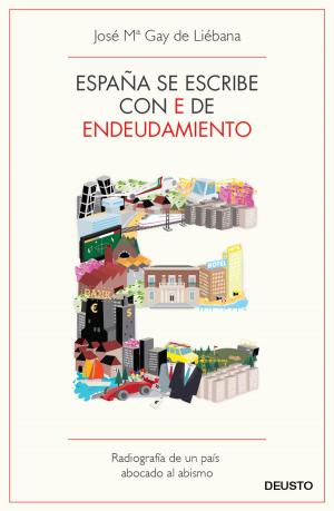 Book cover of España se escribe con E de Endeudamiento