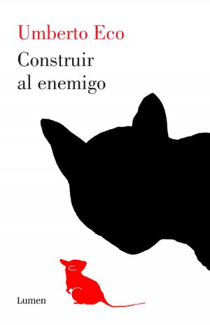 Cover of the book Construir al enemigo by César Aira