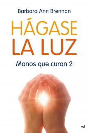 Cover of the book Hágase la luz by Mario Livio