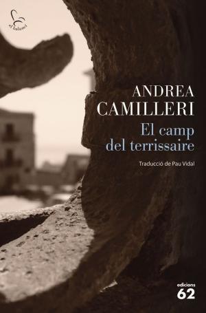 Cover of El camp del terrissaire by Andrea Camilleri, Grup 62