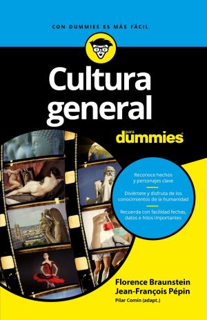 Cover of the book Cultura general para Dummies by Eduardo Chaktoura