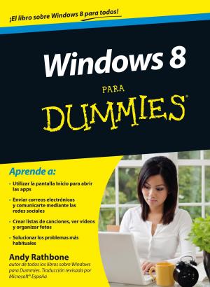 Cover of the book Windows 8 para Dummies by Emilio Albi, Raquel Paredes, José Antonio Rodríguez Ondarza