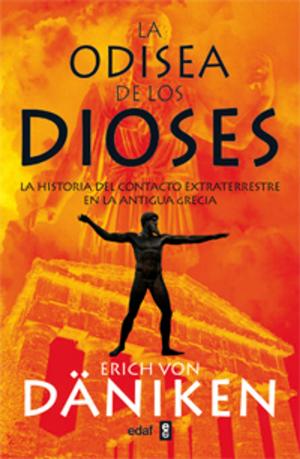 Cover of the book LA ODISEA DE LOS DIOSES by Christopher Dunn