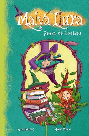 bigCover of the book Prova de bruixes (Serie Malva Lluna 5) by 