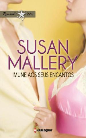 Cover of the book Imune aos seus encantos by Cathy Williams