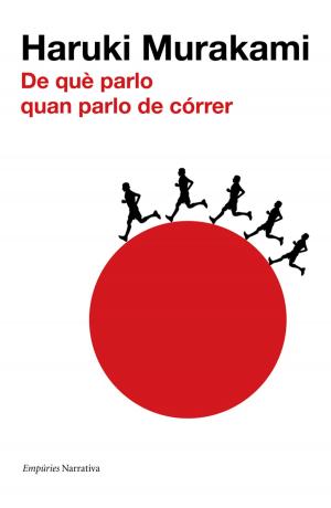 Cover of the book De què parlo quan parlo de córrer by Francesc Torralba Roselló