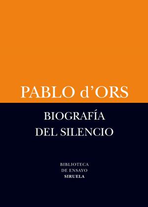 Book cover of Biografía del silencio