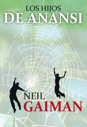 Cover of the book Los hijos de Anansi by Neil Gaiman