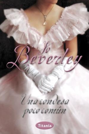Cover of the book Una condesa poco común by Jo Beverley