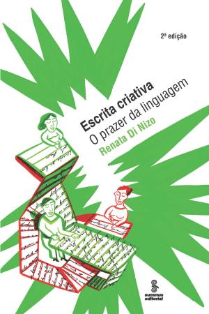 Cover of the book Escrita criativa by José Sérgio Carvalho