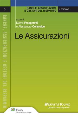 Cover of the book Le Assicurazioni by Giuseppe Cassano, Corrado Marvasi, Luigi Figari