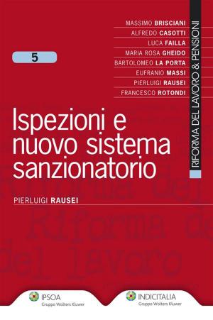 Cover of the book Ispezioni e nuovo sistema sanzionatorio by ANCL - Associazione Nazionale Consulenti del Lavoro