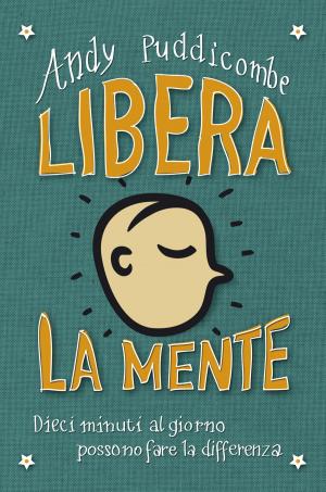 Cover of the book Libera la mente by Louisa May Alcott