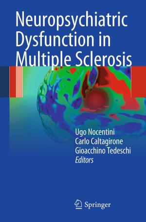 Cover of the book Neuropsychiatric Dysfunction in Multiple Sclerosis by 