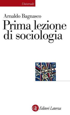 Cover of the book Prima lezione di sociologia by Vincenzo Ferrari