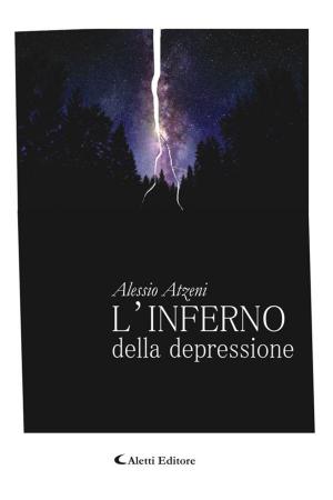 Cover of the book L'inferno della depressione by Francesco Sassu