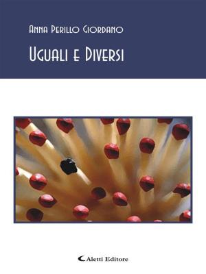 Cover of the book Uguali e Diversi by Ryan Lessard