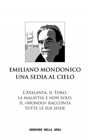Book cover of Emiliano Mondonico. Una sedia al cielo