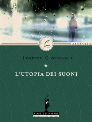 bigCover of the book L'utopia dei suoni by 