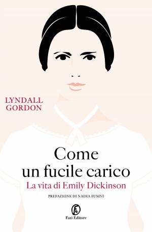 Cover of the book Come un fucile carico by Sophie Jomain