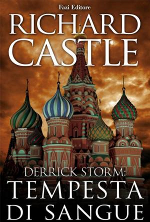 Cover of the book Derrick Storm 3: tempesta di sangue by Stefania Mattana