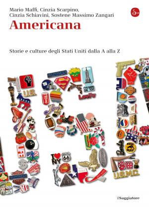 Cover of the book Americana. Storie e culture degli Stati Uniti dalla A alla Z by Alberto Riva
