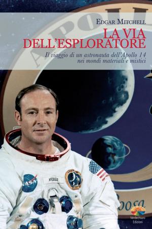 Cover of the book La via dell'esploratore by Konstantin Korotkov