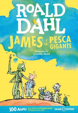Cover of the book James e la pesca gigante by Roald Dahl