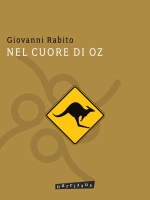 Cover of the book NEL CUORE DI OZ by George Perkins