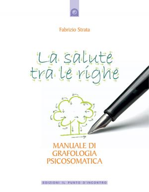 Cover of the book La salute tra le righe by Pierluigi Raffo