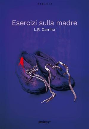Book cover of Esercizi sulla madre