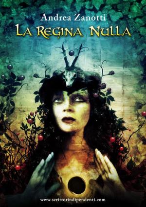 Cover of the book La Regina Nulla by Simon Rose