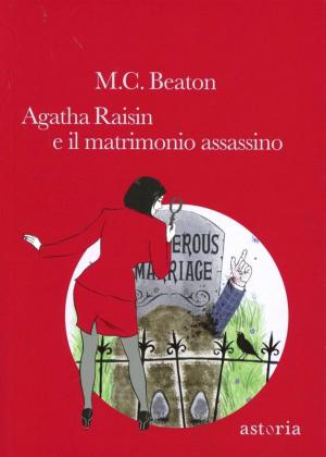 Book cover of Agatha Raisin e il matrimonio assassino