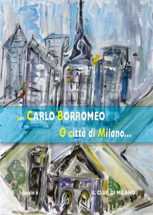 Cover of the book O città di Milano... by Elie Wiesel