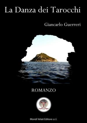 Cover of the book La Danza dei Tarocchi by Enrico Queto, Michele Leone