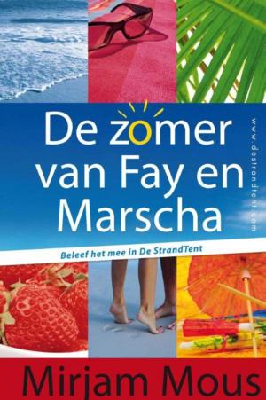 Cover of the book De zomer van Fay en Marscha by Michael Grant, Katherine Applegate