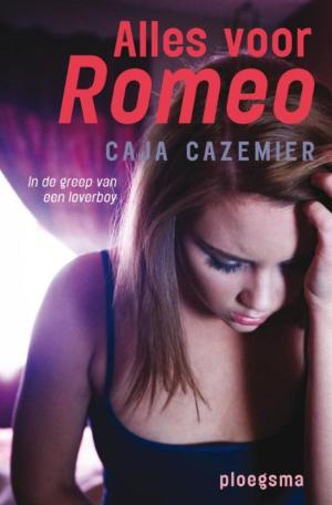 Book cover of Alles voor Romeo