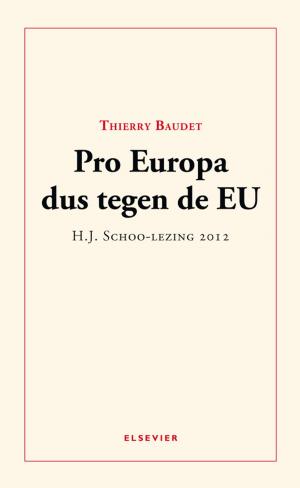 Book cover of Pro Europa dus tegen de EU