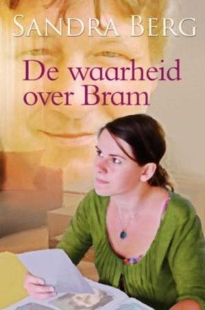 Cover of the book De waarheid over Bram by Gerda van Wageningen
