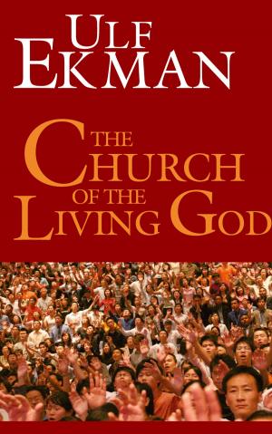 Cover of the book The Church of the Living God by ERNEST EJIKE