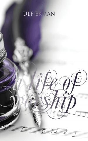 Cover of the book A Life of Worship by Shani E. McIlwain
